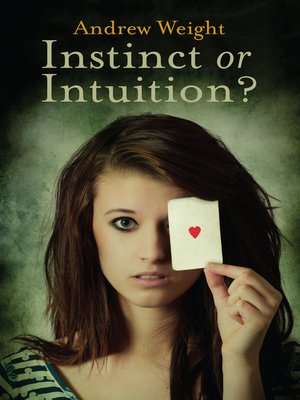 cover image of Instinct or Intuition?